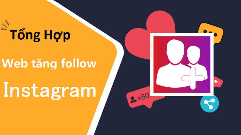 Tổng Hợp Các Web Tăng Follow Instagram Uy Tín